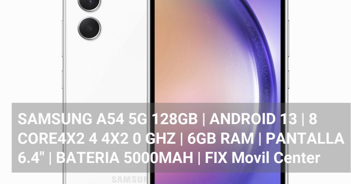 A54【希少】カリアンテマム ファレリー SAMSUNG A54 5G 128GB | ANDROID 13 | 8 CORE4X2 4 4X2 0 GHZ | 6GB